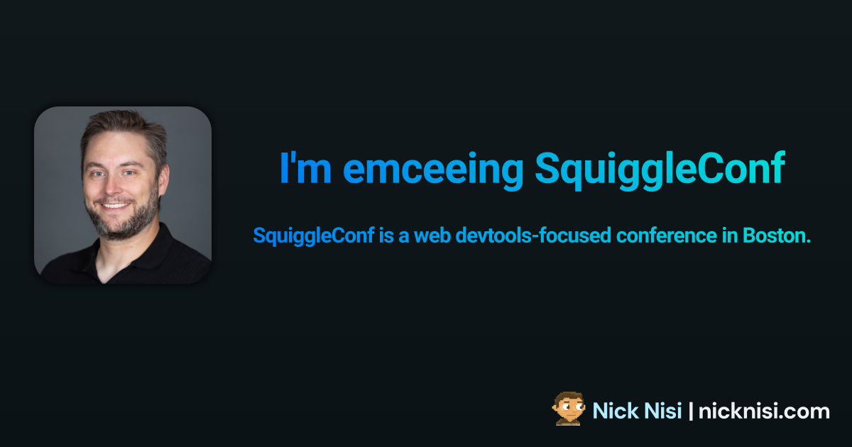 I'm emceeing SquiggleConf